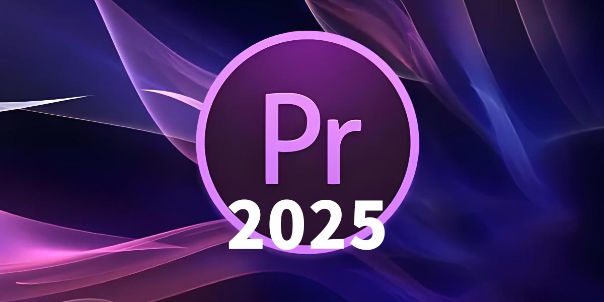 pr2025 PremierePRO2025影视剪辑软件欢乐版下载